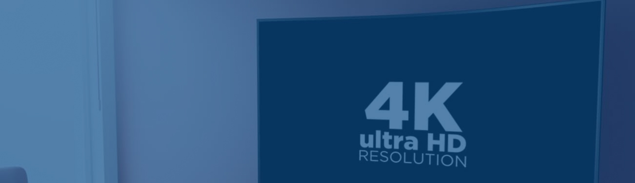 Bolstered Next-Gen 4K Video Capabilities